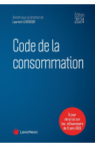 Code de la consommation (edition 2024)