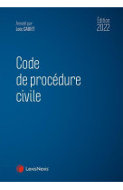 Code de procedure civile (edition 2022)