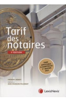 Tarif des notaires (2e edition)