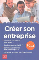 Creer son entreprise (edition 2024)