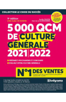 5000 qcm de culture generale (edition 2021/2022)