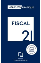 Memento pratique : fiscal (edition 2021)