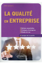 La qualite en entreprise