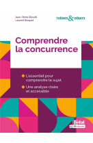 Comprendre la concurrence