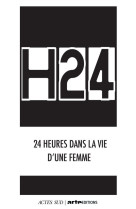 H24 : 24 heures dans la vie d'une femme