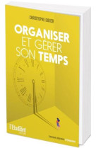 Organiser et gerer son temps