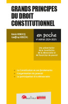 Grands principes du droit constitutionnel : une presentation des notions de constitution, de democratie et d'exercice du pouvoir (4e edition)