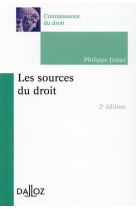 Les sources du droit. 2e ed.