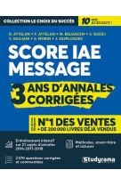 Score iae message  -  3 ans d'annales corrigees