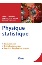 Physique statistique  -  licence 3 et master sciences de la matiere, ecoles d'ingenieurs