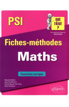 Maths  -  psi/psi*  -  fiches-methodes  -  exercices corriges