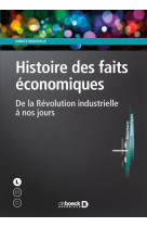 Histoire des faits economiques  -  de la revolution industrielle a nos jours