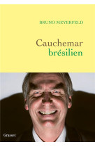 Cauchemar bresilien