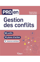 Pro en... : gestion des conflits