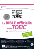 La bible officielle du toeic  (conforme au nouveau test toeic)