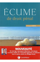 Ecume de droit penal