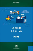 Le guide de la tva (edition 2021/2022)