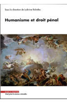 Humanisme et droit penal