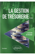 La gestion de tresorerie (2e edition)