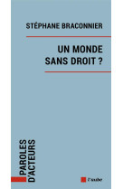 Un monde sans droit ?