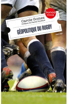 Geopolitique du rugby (2e edition)