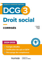 Dcg 3 - droit social - corriges 2024-2025