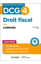 Dcg 4 - droit fiscal - corriges 2024-2025