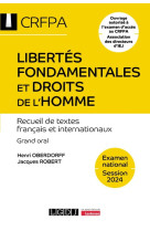 Libertes fondamentales et droits de l'homme - crfpa - examen national session 2024 - recueil de text