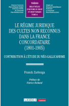 Le regime juridique des cultes non reconnus dans la france concordataire (1801-1905) - vol41 - contr