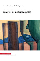 Droit(s) et patrimoine(s)