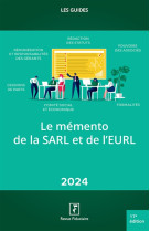 Les guides rf : le memento de la sarl et de l'eurl (edition 2024)