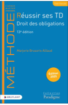 Reussir ses td - droit des obligations