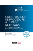 Guide pratique de procedure a l'usage de l'avocat - a jour de la reforme de la procedure d'appel et