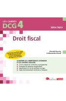 Dcg 4 - droit fiscal - conforme au pcg 2025 (arrete 26 decembre 2023 portant homologation des reglem