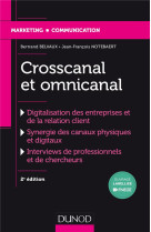 Crosscanal et omnicanal  -  la digitalisation de la relation client