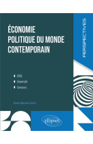 économie politique du monde contemporain : cpge, universite, concours