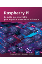 Raspberry pi - le guide incontournable pour exploiter votre nano-ordinateur