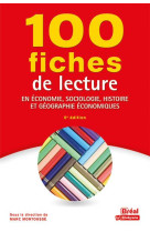 100 fiches de lecture en economie, sociologie, histoire et geographie economiques