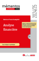 Analyse financiere - integre la modernisation des etats financiers conforme au reglement de l'anc (a