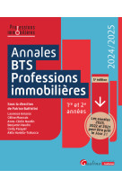 Annales bts - professions immobilieres - les annales 2023, 2022 et 2021 pour vous entrainer et etre