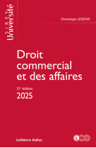 Droit commercial et des affaires 2025. 31e ed.