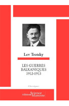 Les guerres balkaniques  -  1912-1913