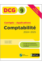 Comptabilite - dcg - epreuve 9 - corriges des applications - 2024/2025