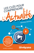 Les cles pour comprendre l'actualite