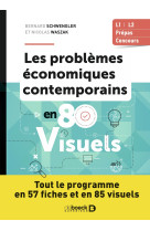 Problemes economiques contemporains en 80 visuels - tout le programme en 57 fiches et en 85 visuels