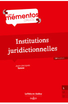 Institutions juridictionnelles. 19e ed.