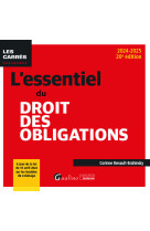 L'essentiel du droit des obligations - a jour de la loi du 15 avril 2024 sur les troubles du voisina