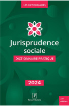 Jurisprudence sociale - 2024