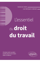 L'essentiel du droit du travail - a jour au 1er avril 2024