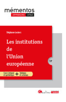 Les institutions de l'union europeenne - cours integral et synthetique + tableaux et schemas